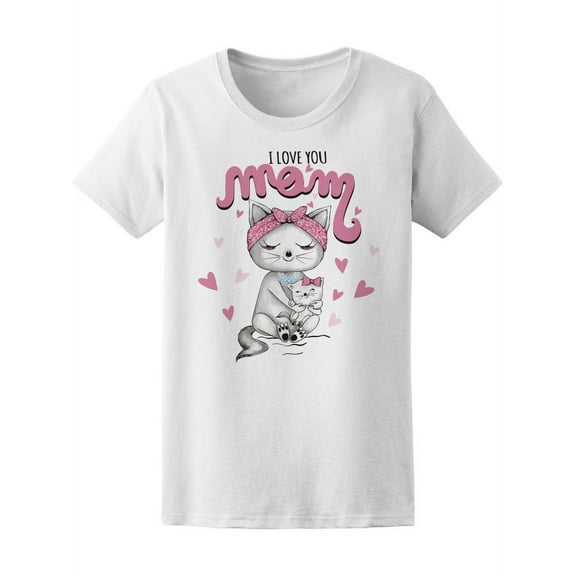 Happy Mother's Day Love You Cat T-Shirt Women -Image by Shutterstock, Female XX-Large