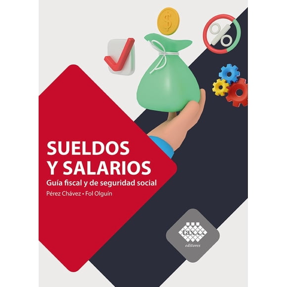 Guía Fiscal y de Seguridad Social Tax Editores Unidos 2023 9786076298015
