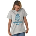 thumbnail image 5 of Keep Calm Mermaid On Beach Day Cute Women's Graphic T Shirt Tees Brisco Brands X, 5 of 5
