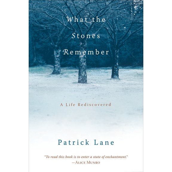What the Stones Remember: A Life Rediscovered, (Paperback)