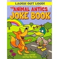 thumbnail image 1 of Animal Antics Joke Book, Sean Connolly, Kay Barnham Paperback, 1 of 1