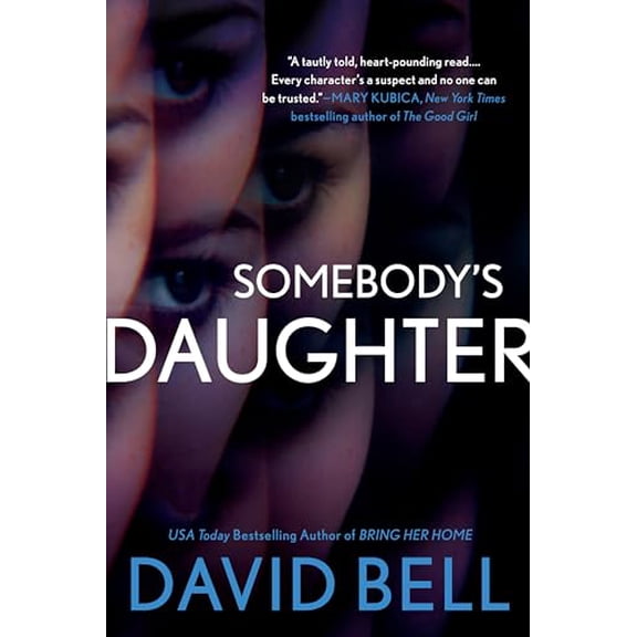Pre-Owned Somebody's Daughter (Paperback) by David Bell