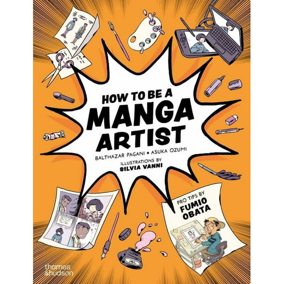 How to Be a Manga Artist, (Paperback)