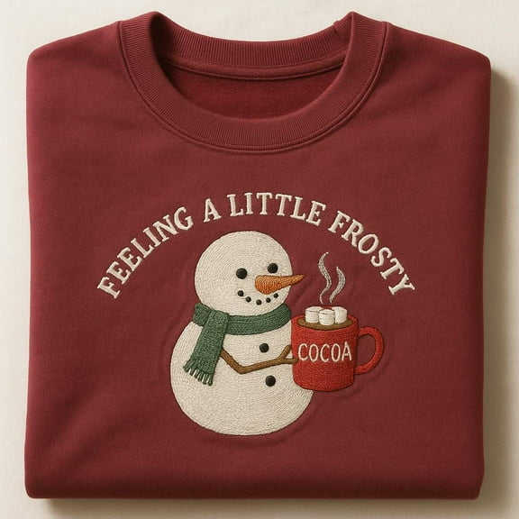 Embroidered Snowman Sweater, Feeling A Little Frosty Hot Cocoa Shirt, Winter Holiday Crewneck, Christmas Drink Sweatshirt, Xmas Gift