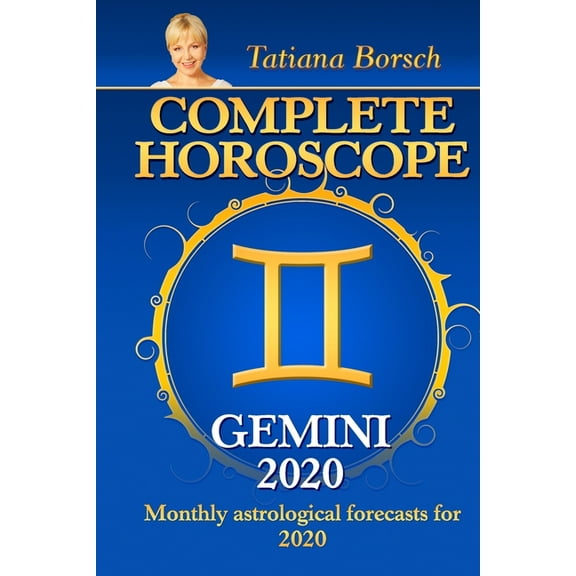 Complete Horoscope: GEMINI 2020: Monthly Astrological Forecasts for 2020, (Paperback)
