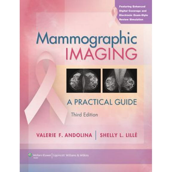 Pre-Owned Mammographic Imaging: A Practical Guide (Point (Lippincott Williams & Wilkins)) Third edition (Hardcover) 1605470317 9781605470313
