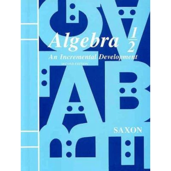 Pre-Owned Algebra 1/2: An Incremental Development (Hardcover) 093979845X 9780939798452