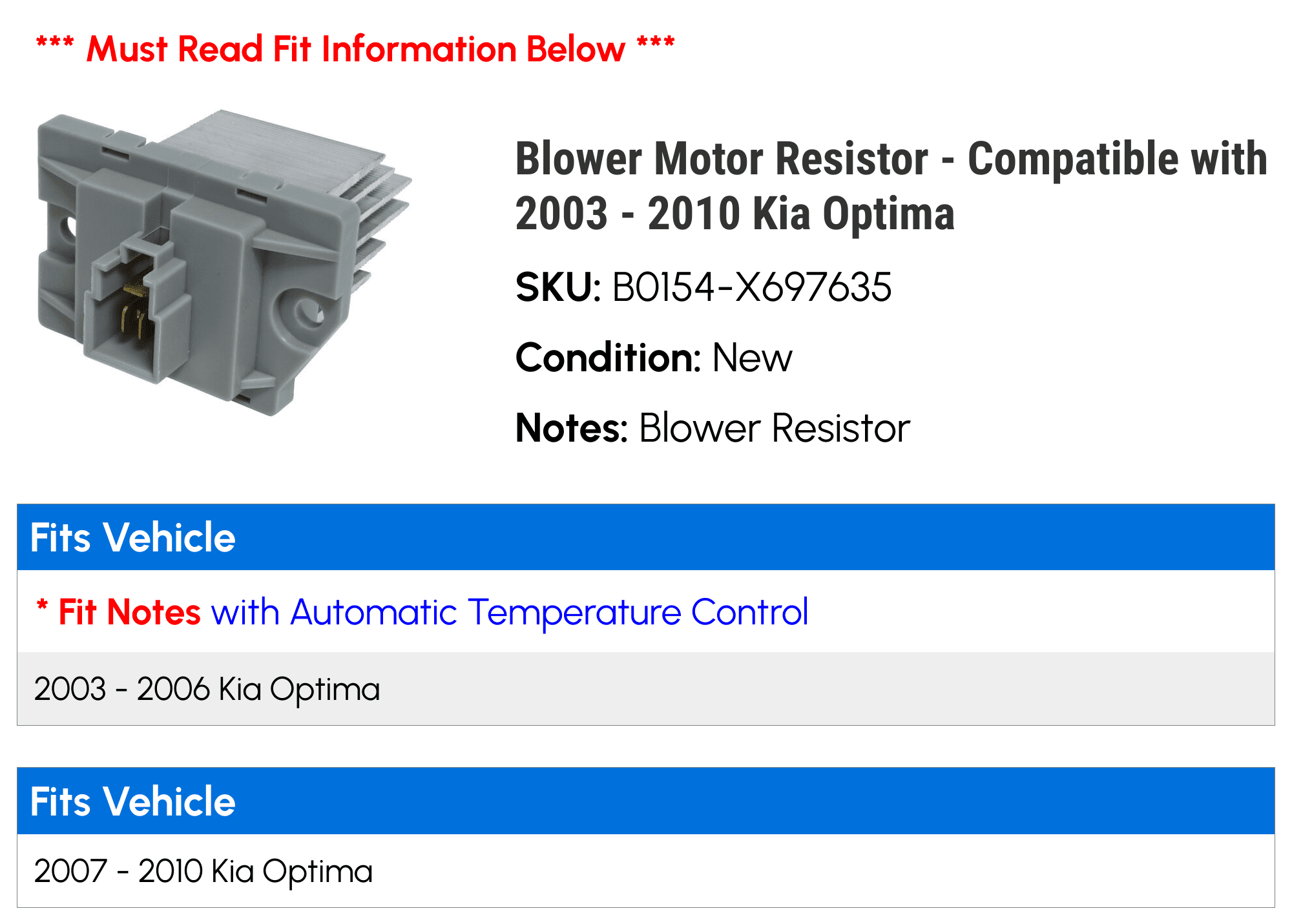 Blower Motor Resistor - Compatible with 2003 - 2010 Kia Optima 2004 2005 2006 2007 2008 2009