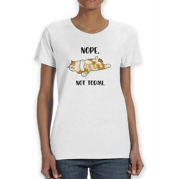 Nope. Not Today Cat Shaped T-Shirt Women -Smartprints Designs, Female x-Large