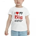 thumbnail image 2 of I Love My Big Sister Cute Toddler T Shirts for Boys Girls (White, Youth S), 2 of 5