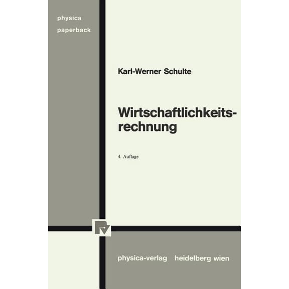 Physica-Lehrbuch Wirtschaftlichkeitsrechnung, (Paperback)