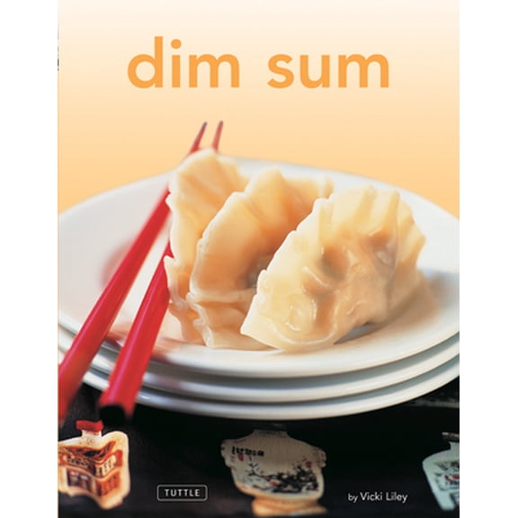 Pre-Owned Dim Sum: [Chinese Cookbook, 54 Recipes] (Hardcover) 0804847479 9780804847476