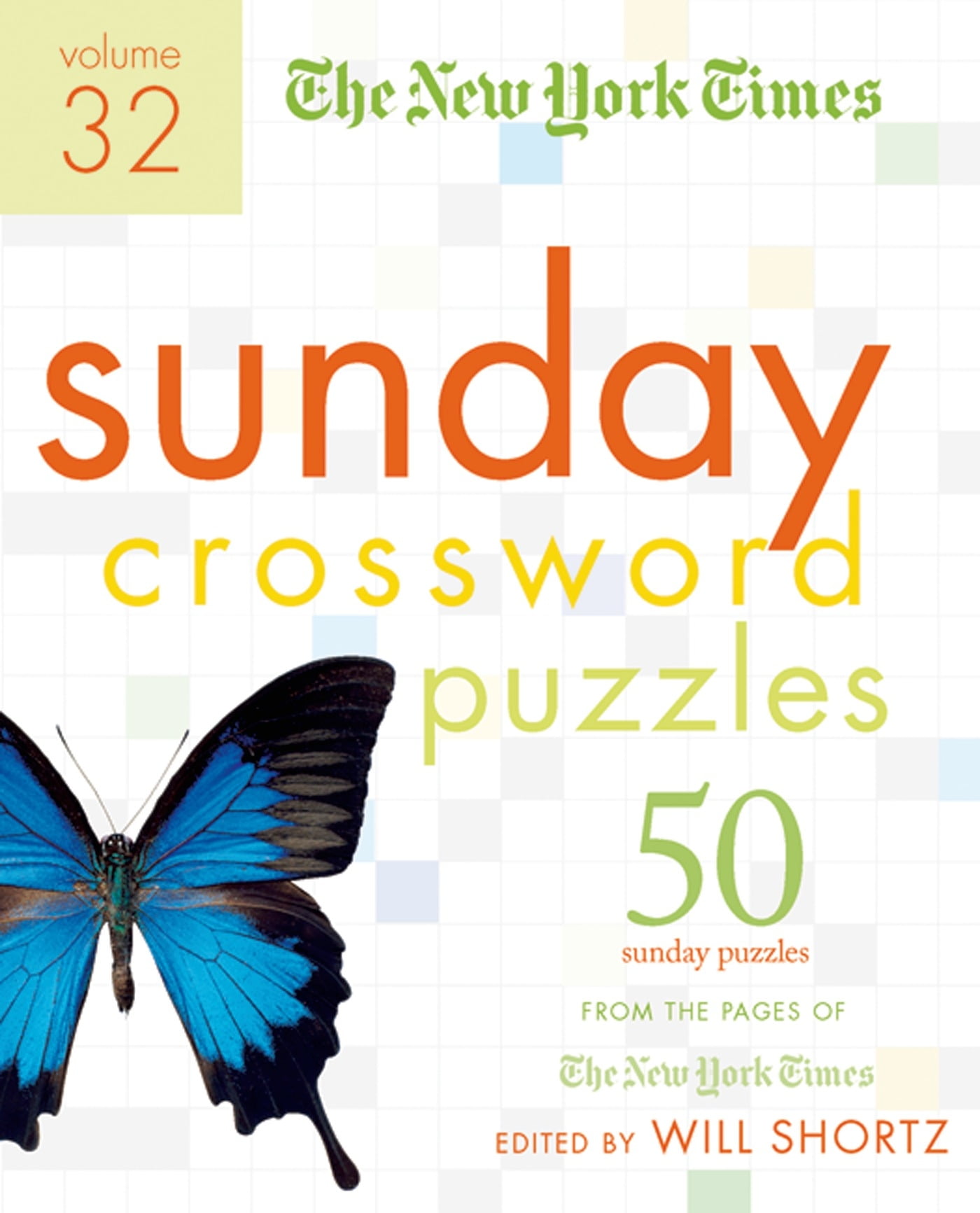 The New York Times Sunday Crossword Puzzles Volume 32 : 50 Sunday