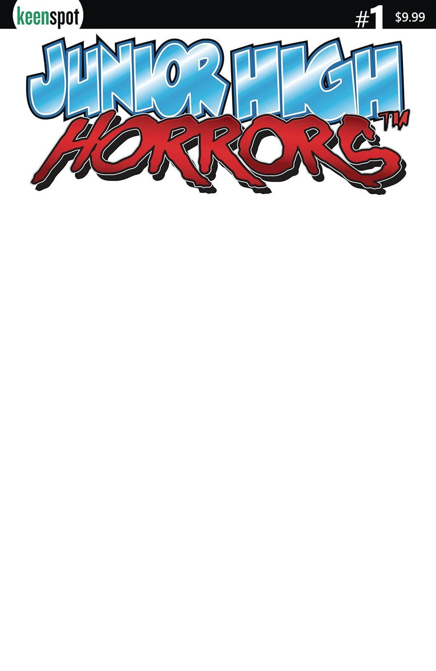 Junior High Horrors: Monster-Sized Anniversary Special #1G VF ; Keenspot Comic Book