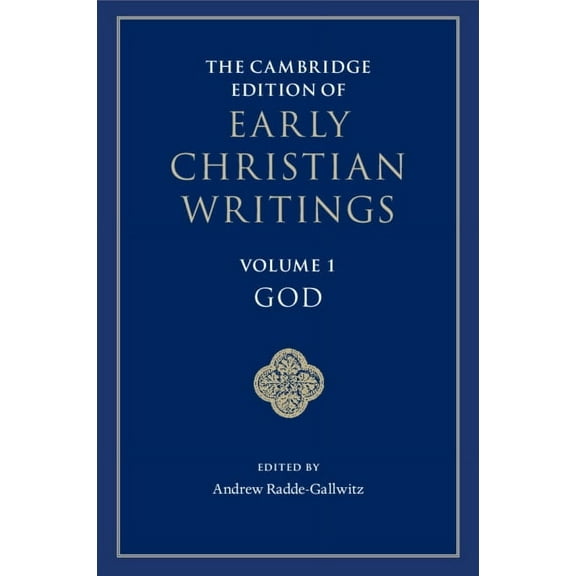 Cambridge Edition of Early Christian Wri The Cambridge Edition of Early Christian Writings, (Paperback)
