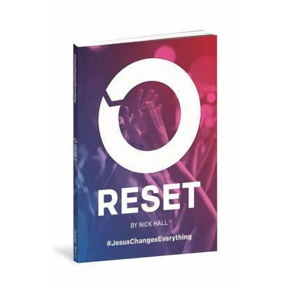 Reset: Jesus Changes Everything (Paperback)