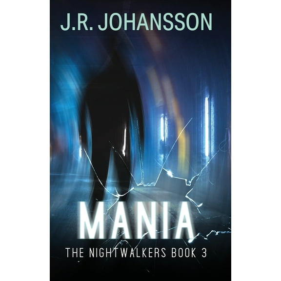 Night Walkers Mania, Book 3, (Paperback)