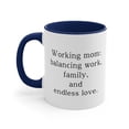 thumbnail image 3 of Working Mom Gifts Two Tone 11oz Mug Balancing work family and endless love, 3 of 4