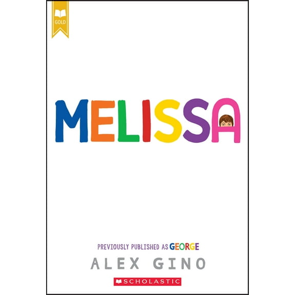 Pre-Owned Melissa (Previously Published as George) (Paperback) 1338843419 9781338843415