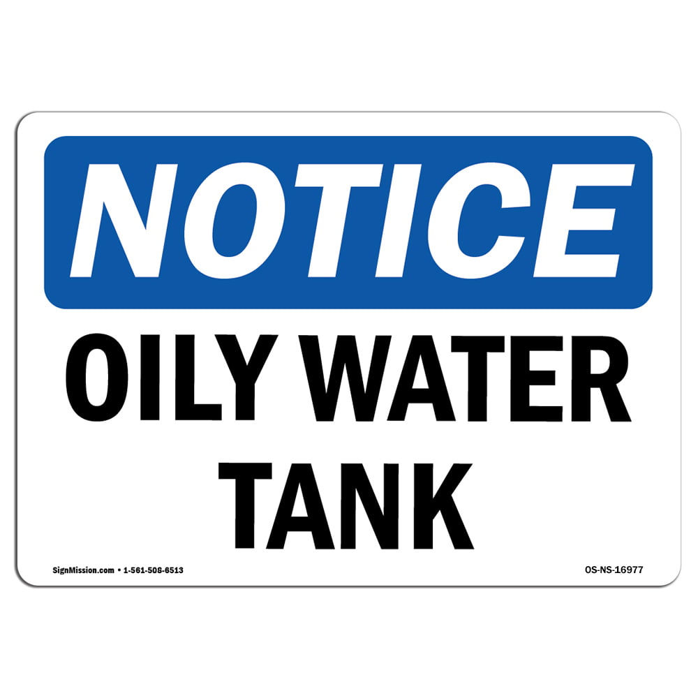 OSHA Notice Oily Water SignHeavy Duty Sign or Label