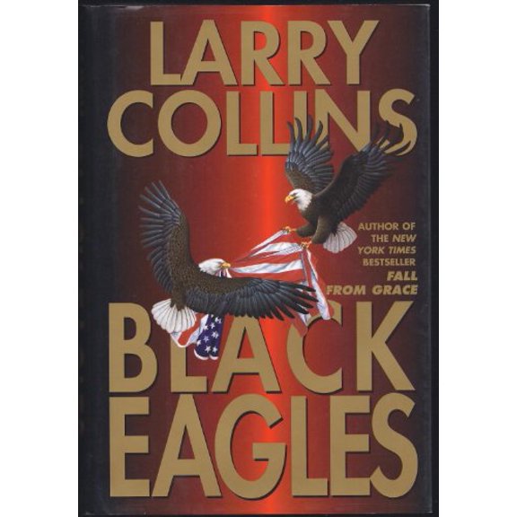 Pre-Owned Black Eagles: 9 (Hardcover) 0525939717 9780525939719