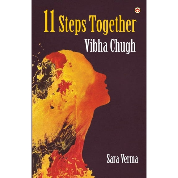 11 Steps Together: Vibha Chugh, (Paperback)