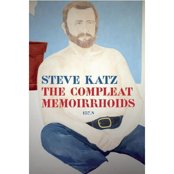 The Compleat Memoirrhoids : 137.N (Hardcover)