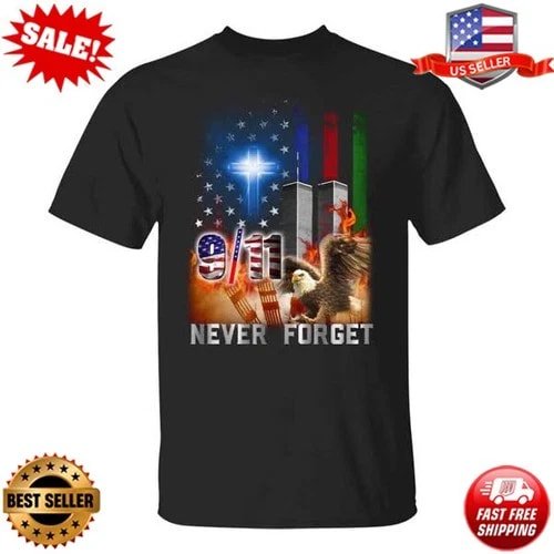 Christian 9/11 We Will Never Forget, Twin Towers Tribute, America, Faith Theme, Short Sleeve T-Shirt
