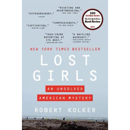 Lost Girls : An Unsolved American Mystery (Best Of Unsolved Mysteries)