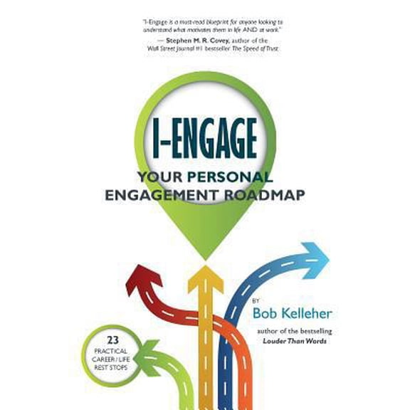 Pre-Owned I-Engage: Your Personal Engagement Roadmap Paperback Bob Kelleher