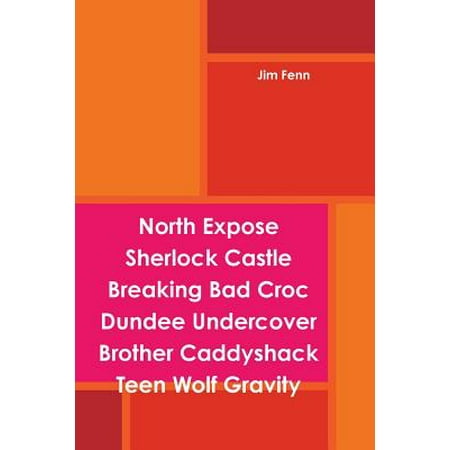 - North Expose Sherlock Castle Breaking Bad Croc Dundee Undercover Brother Caddyshack Teen Wolf Gravity