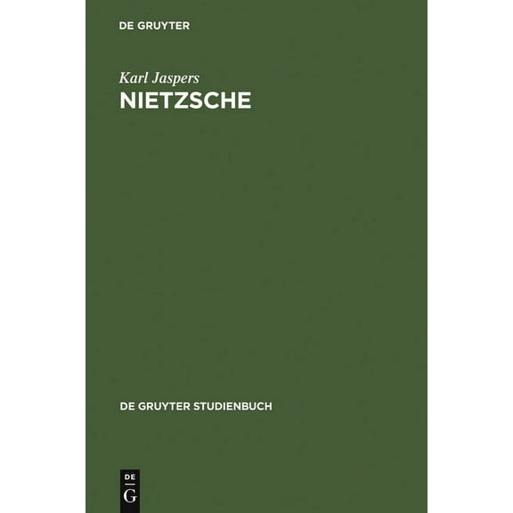 de Gruyter Studienbuch Nietzsche: Einführung in Das Verständnis Seines Philosophierens, (Hardcover)