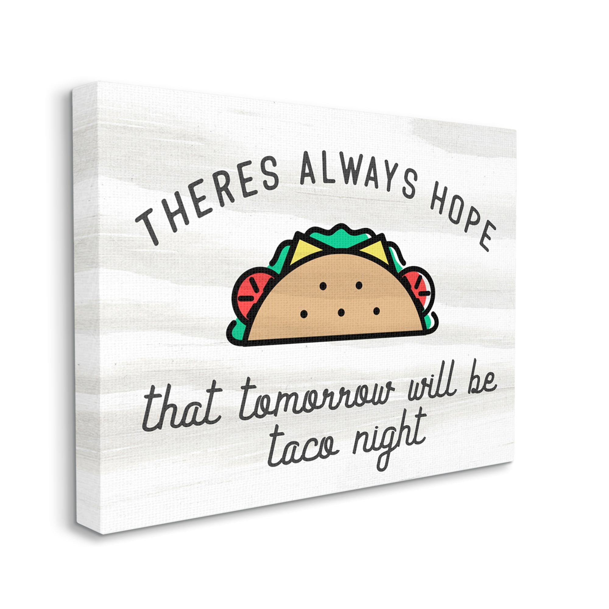 Stupell Industries Always Hopeful Taco Night Funny Kitchen Sign ,30 x 24, Design by Daphne Polselli