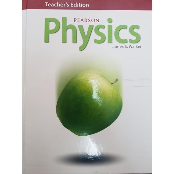 Pre-Owned Walker, Pearson Physics 1e © 2014 Annotated Teacher's Edition 9780132957038 0132957035 -
