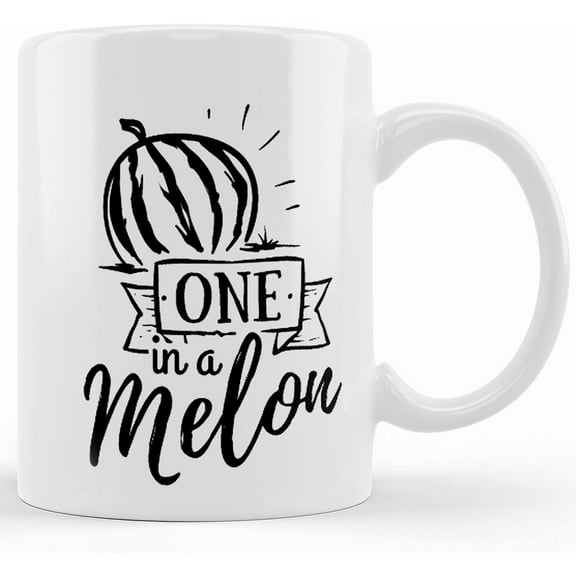 One In A Melon Mug, Ceramic Novelty Coffee Mug, Tea Cup, Gift Present For Birthday, Christmas Thanksgiving Festival, 11oz Sarcasm With Sayings Mug