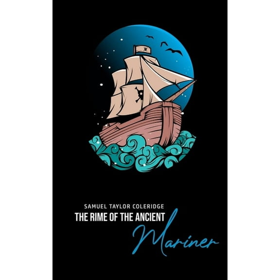 The Rime of the Ancient Mariner, (Paperback)
