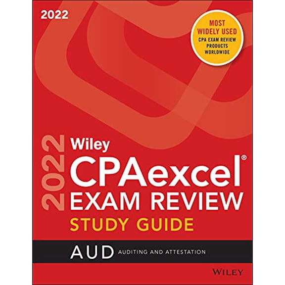 Pre-Owned Wiley's CPA 2022 Study Guide: Auditing and Attestation, 9781119848257, 1119848253, Paperback, Study Guide edition