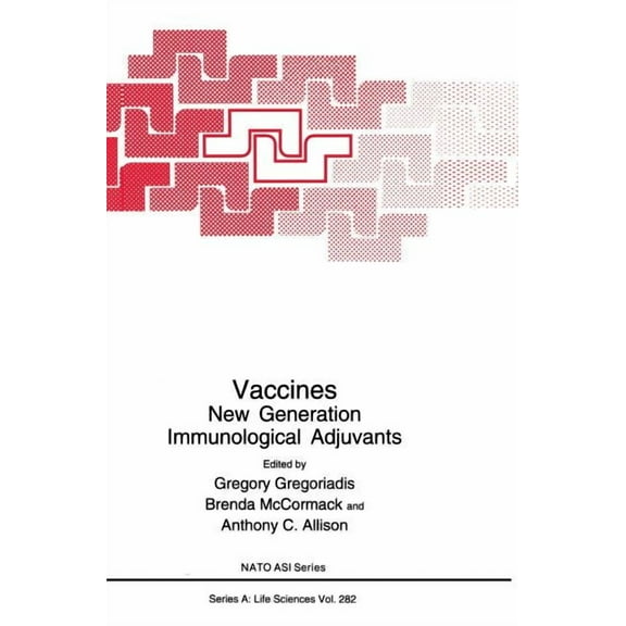 NATO Science Series A: Vaccines: New Generation Immunological Adjuvants, Book 282, (Hardcover)