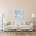 thumbnail image 3 of Global Gallery's 'Believe You Can' By Michael Mullan Stretched Canvas Wall Art, 3 of 4