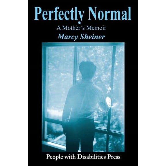 Perfectly Normal: A Mother's Memoir, (Paperback)
