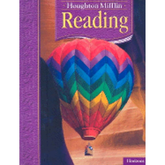 Houghton Mifflin Reading : Student Edition Grade 3.2 Horizons 2005