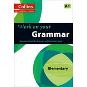 Work on Your Grammar: Elementary