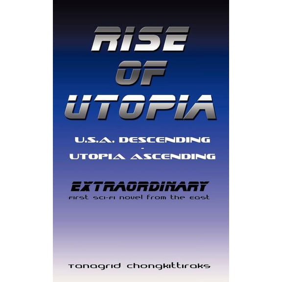 Rise of Utopia: U.S.A. Descending - Utopia Ascending (Paperback)