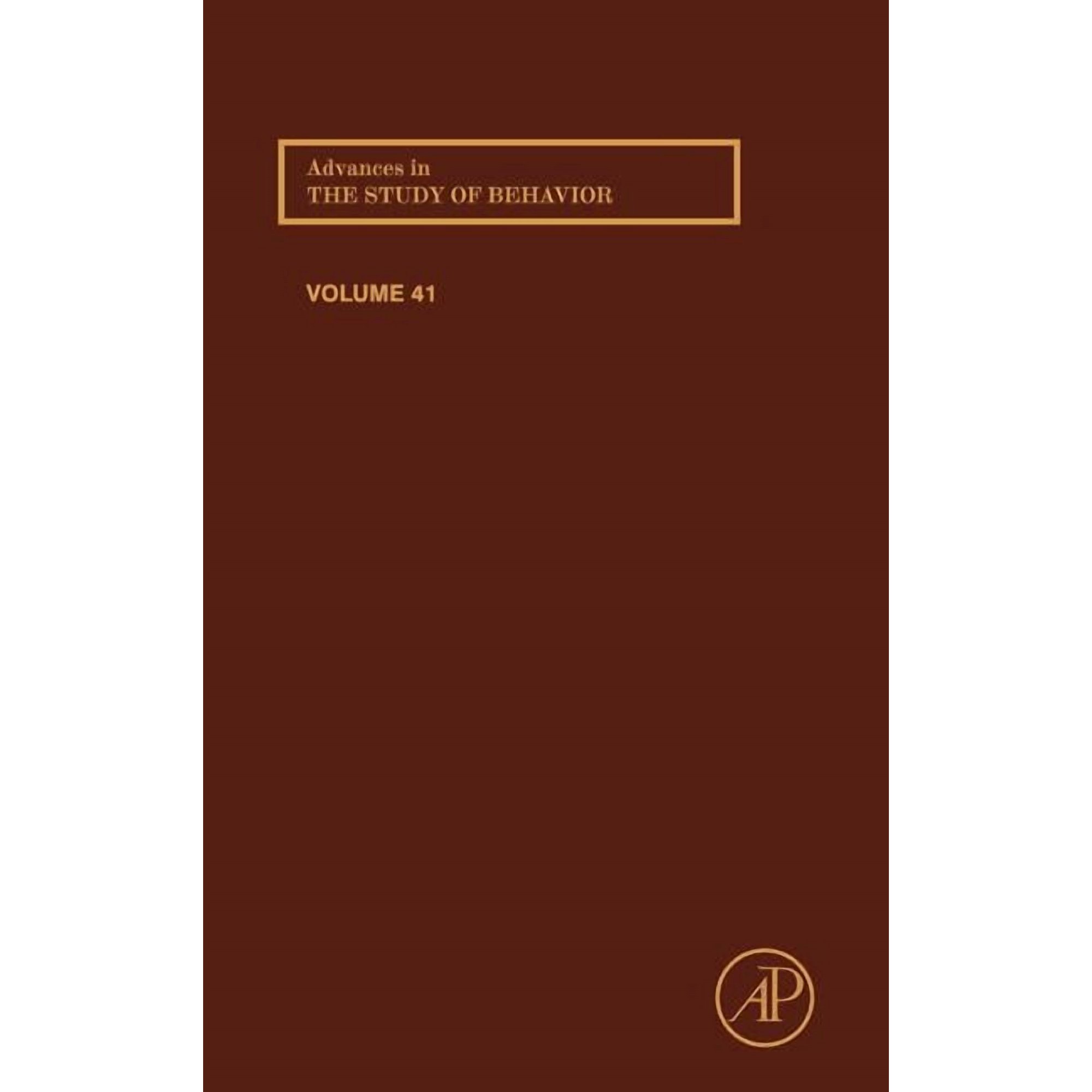 Advances in the Study of Behavior Advances in the Study of Behavior: Volume 41 Book 41 (Hardcover)