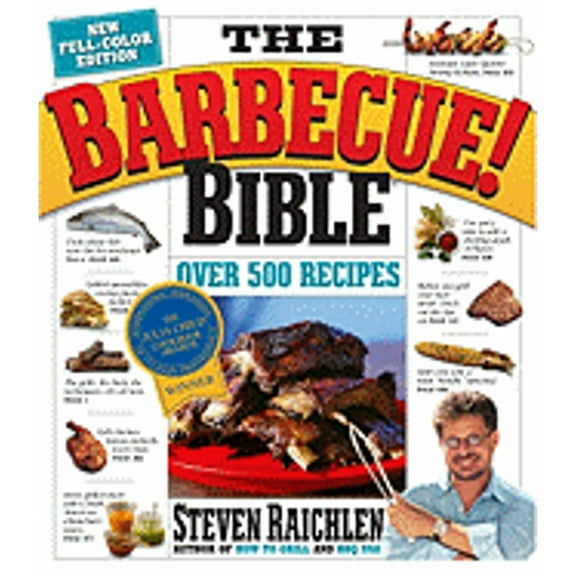 Pre-Owned The Barbecue! Bible 10th Anniversary Edition (Hardcover) 0761149449 9780761149446