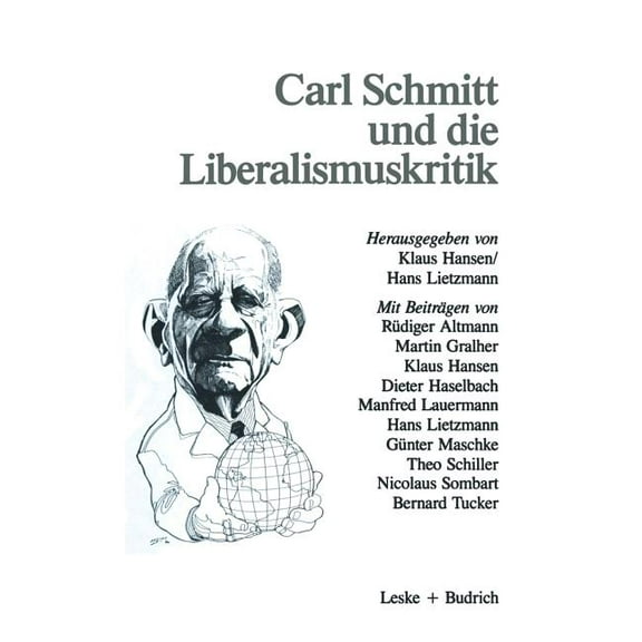 Carl Schmitt Und Die Liberalismuskritik, (Paperback)