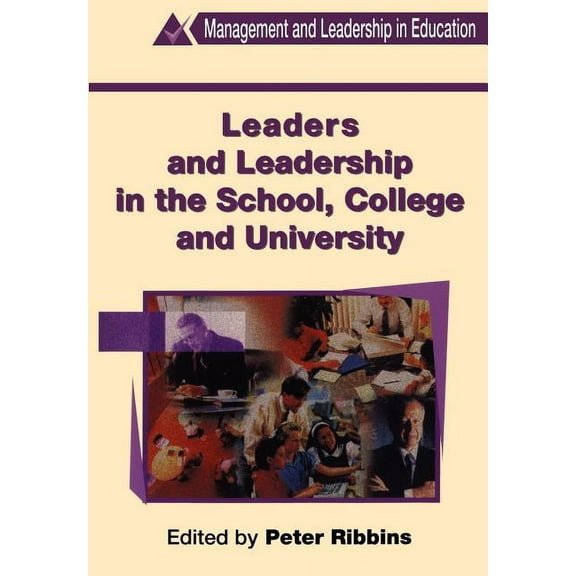 Management and Leadership in Education Leaders and Leadership in Schools, (Paperback)