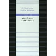 MORAL SCIENCE AND MORAL ORDER (Hardcover)