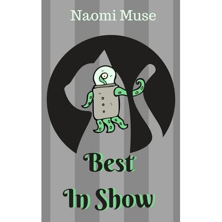 Best In Show - eBook (Best Discovery Science Shows)