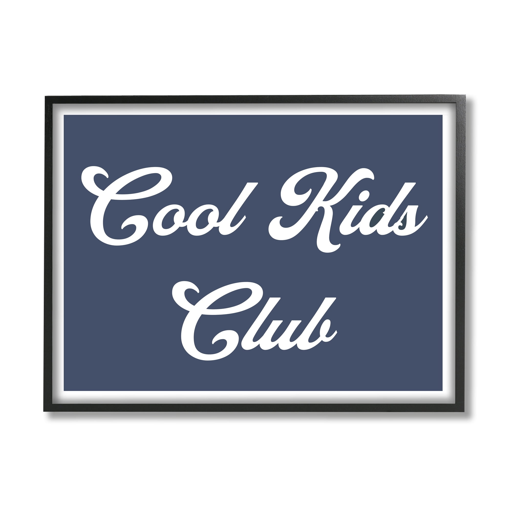 Stupell Industries Cool Kids Club Blue Phrase Inspirational Painting Gray Framed Art Print Wall Art